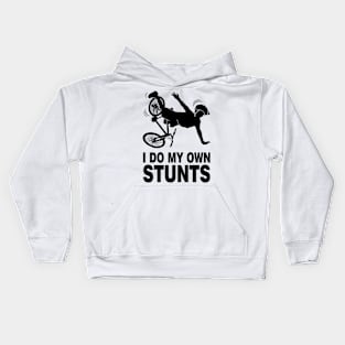 I Do My Own Stunts Bicycle Bicycling Kids Hoodie